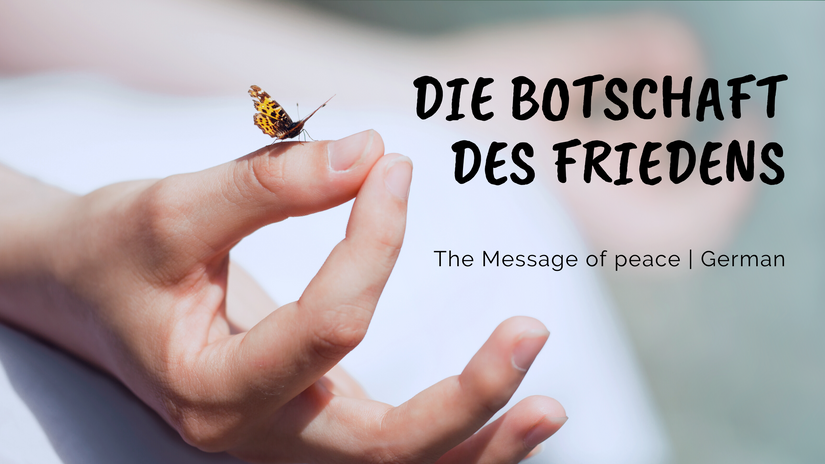 The Message of peace | German